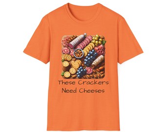 T-shirt Ces craquelins ont besoin de fromages
