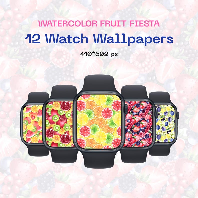 Watch Wallpapers With Fruit Fiesta Motifs — 410×502 Px Juicy Tiny ...