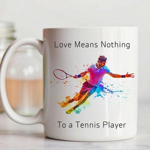 Funny Tennis Mug - Hilarious Sports Coffee Cup, Tennis Lover Gift, Humorous Tea Mug, Sarcastic Racquetball Mug, Joke Athlete Drinkware