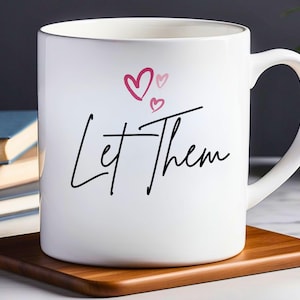 Motivationskeramikbecher, Let Them Mel Robbins Becher, inspirierende Kaffeetasse, persönliche Entwicklung Trinkgeschirr, positives Zitat Teebecher