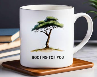 Funny 'Rooting For You' Ceramic Coffee Mug: Inspirational Plant Lover Gift