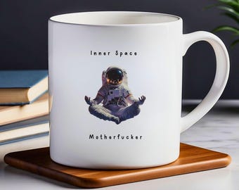 Funny Inner Space Astronaut Mug: Quirky Ceramic Coffee Cup