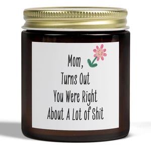 Scented Candles, Funny Mom Candle, Coconut Apricot Wax, Mother&#39;s Day Gift, Birthday Present, Home Decor, Gift for Her