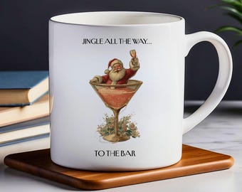 Funny Santa Bar Ceramic Mug: Jingle All The Way Christmas Gift