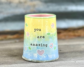 Pottery Mug with You are Amazing inscribed, Large Coffee Mug with Pink Flowers, Supportive Gift, by DirtKicker Pottery