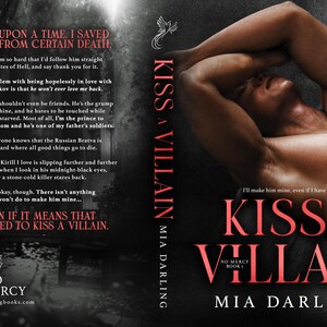May include: Book cover for "Kiss a Villain" by Mia Darling. The cover features a shirtless man with dark skin and short black hair lying on his back with his arms crossed over his chest. The title "Kiss a Villain" is in large red letters with the words "No Mercy Book 1" in smaller white letters below. The author's name, "Mia Darling", is in white letters below the title.