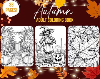 May include: Black and white illustrations of an autumn themed coloring book. The images include a cornfield, a scarecrow, and a pile of leaves. The book is titled "Autumn Adult Coloring Book" and has 33 pages.
