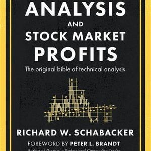 May include: A book titled "TECHNICAL ANALYSIS AND STOCK MARKET PROFITS" with the subtitle "The original bible of technical analysis." The cover is black with white text and a yellow border. The author is Richard W. Schabacker.