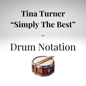 以下が含まれることがあります： ティナ・ターナーの「Simply The Best」のドラム譜。茶色のスネアドラムに銀色の金具、木製のドラムスティック2本が写っています。