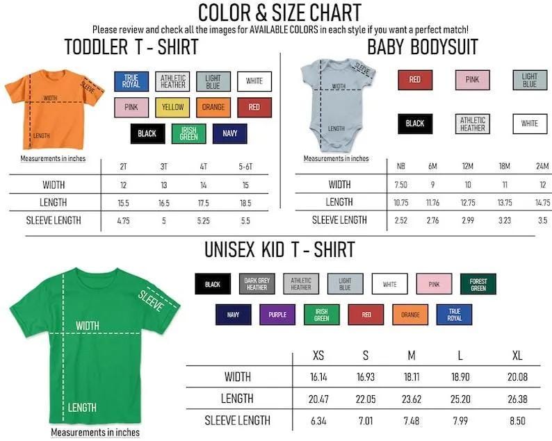 May include: Color and size chart for toddler t-shirts, baby bodysuits, and unisex kid t-shirts. Includes measurements in inches for width, length, and sleeve length. Available colors are listed for each style.