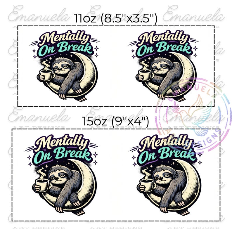Mentally on Break Mug Wrap: Funny Sloth Coffee Humor (digital Download ...