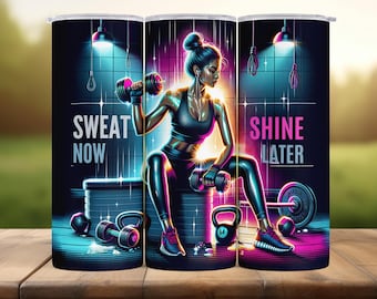 Sweat Now Shine Later Tumbler Wrap - Fitness Mädchen Neon 20oz PNG