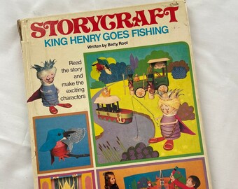 STORYCRAFT King Henry Goes Fishing Vintage 1974 Hardback Childrens Book Illustrations Instructions