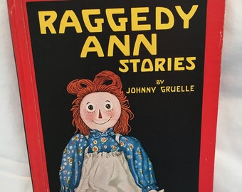 RAGGEDY ANN STORIES by Johnny Gruelle, Vintage 1961, Childrens Book, Colorful Pictures, Hardcover