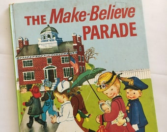 The Make Believe Parade, by Jan Margo, Vintage 1949, Childrens Book, Wonder Books, Hardcover Book, Illustrations