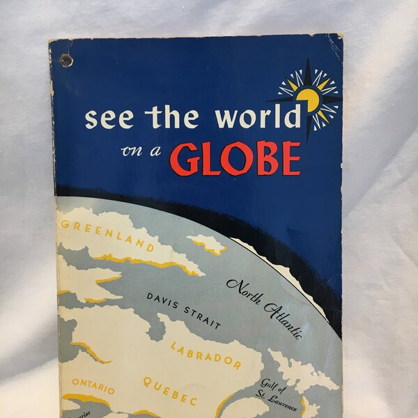 See the World on a Globe by Mercedes Guyette, Vintage 1951, Education Book, Vintage Book, Using the Globe, Geography