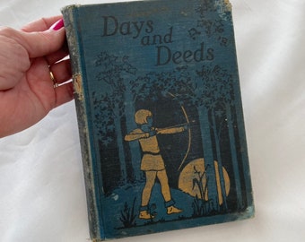 DAYS AND DEEDS, A Fifth Reader, Vintage 1928, Hardcover Book, Colorful Illustrations, Johnson Publishing, Childrens Book