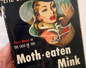 MOTH EATEN MINK by Erle Stanley Gardner Vintage 1952 Hardcover The Detective Book Club