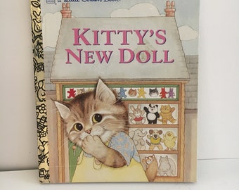 KITTY'S NEW DOLL, Vintage Childrens Book, Vintage 1993, Little Golden Book, Colorful Pictures, Collectible, Gift Idea