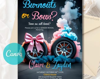 May include: A gender reveal invitation with the text "Burnouts or Bows?" in blue and pink. The design features two car tires with pink and blue smoke, a pink bow, and the names Claire & Zayden.