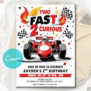 May include: A red racing car illustration on a white background, with the text "TWO FAST 2 CURIOUS" and "ZAYDEN'S 2ND BIRTHDAY". Features checkered flags and flames, ideal for a birthday party invitation.