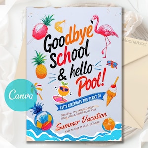 End of School Party Invitation, Editable Summer Break Invite, Goodbye School Hello Pool Invitation, Template, Canva Editable Template