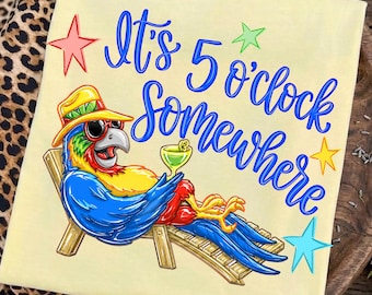 It’s 5 O’Clock Somewhere PNG, Funny Retirement Parrot PNG, Tropical Beach Vacation, Margaritaville Summer PNG, Girly Boutique Beach Shirt