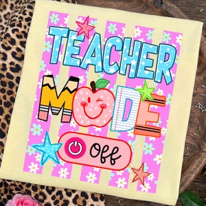 Teacher Mode Off PNG, Class Dismissed PNG, Last Day School Shirt Design, Floral Smiley Png, Teacher Summer Break PNG, Trendy Striped Floral