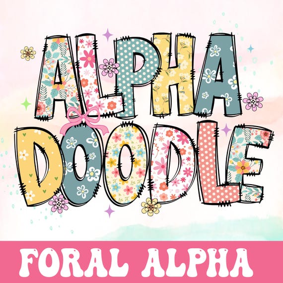 Alpha Doodle PNG, Floral Doodle Alphabet Sublimation Design, Cute Patchwork Letters PNG, Back to School Teacher Printable, Boho ABC Clipart