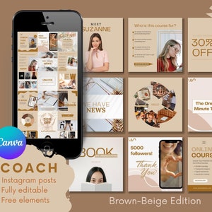 Könnte beinhalten: Ein digitales Mockup von Instagram-Posts für einen Coach, in einem braunen und beigen Farbschema. Das Telefon zeigt verschiedene Beiträge mit Text wie "Meet Suzanne", "30% Off" und "Online Course". Das Canva-Logo ist sichtbar, zusammen mit dem Text "COACH Instagram posts Fully editable Free elements".