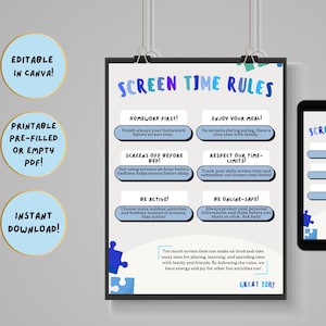 May include: A printable poster with blue and white puzzle pieces and text that reads "Screen Time Rules". The poster includes rules for screen time, such as "Homework First!" and "Enjoy Your Meal!"  The poster also includes a smaller version of the poster on a tablet.