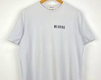 Acne Studios Meaning T-Shirts DO610