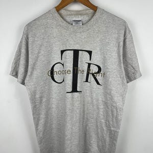 Vintage Choose The Right T-Shirts DO866