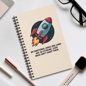 Bipolair cadeau, borderlinecadeau, depressiecadeau, dagboek "Mijn emotionele hoogte- en dieptepunten zijn zo extreem dat zelfs NASA ze niet in kaart kan brengen."