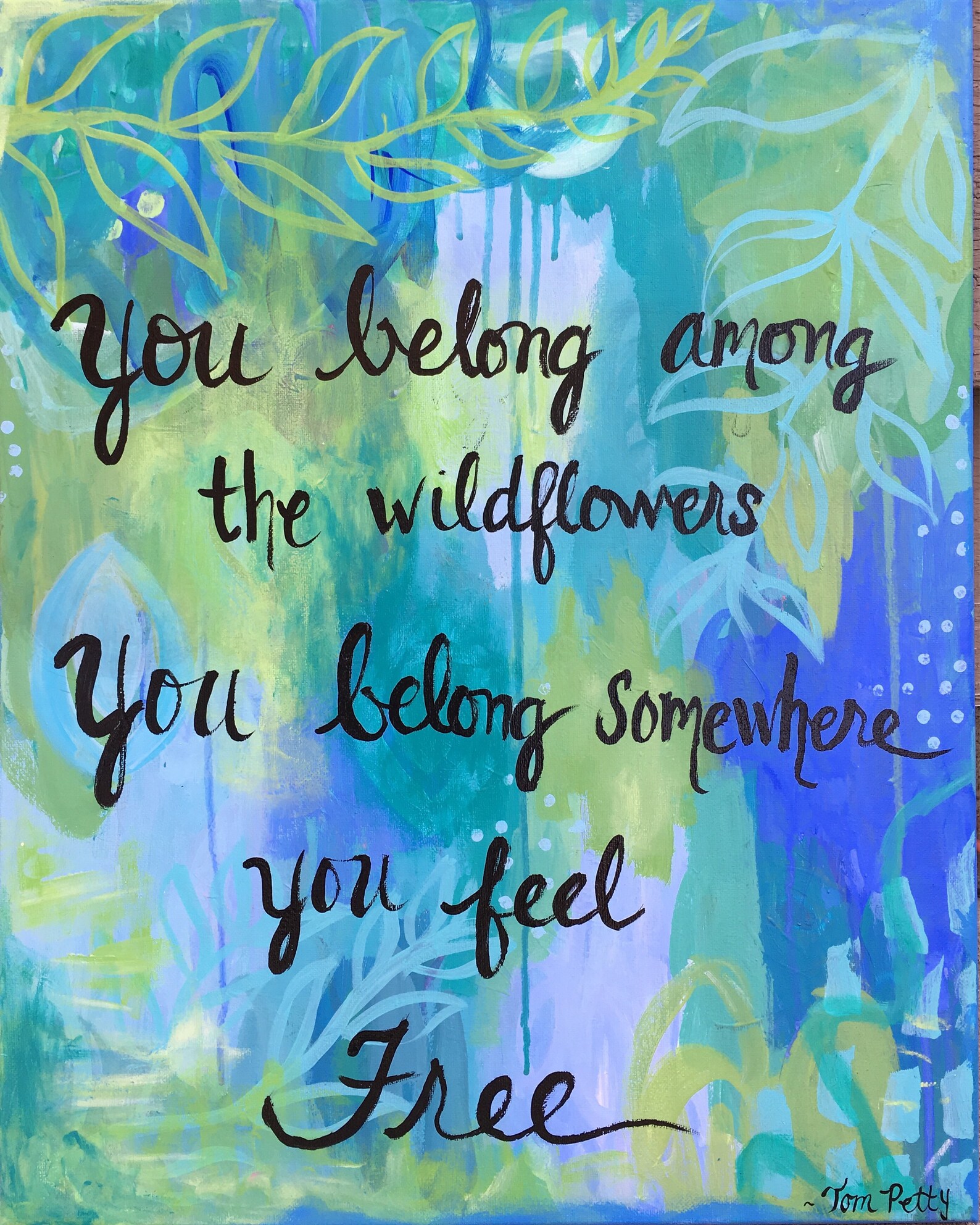 You Belong Among the Wildflowers Painting Tom Petty Lyrics Etsy