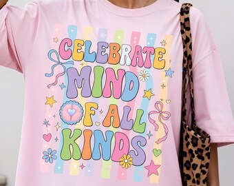 Striped Celebrate Minds Of All Kinds Shirt, Neurodiversity Tshirt, Autism Awareness Shirt, SPED Teacher Shirt, Autism Mom Gift
