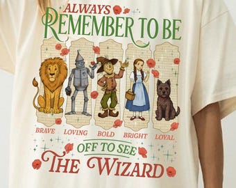 Always Remember To Be Off To See The Wizard Shirt, Yellow Brick Road Shirt, Witch Oz Movie Fan Gift, Wizard Fantasy Tee, Las Vegas Gift