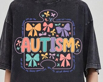 I Would Change The World For You, Coquette Autism Awareness Shirt, Neurodiversity Shirt, Acceptance Tee, Autism Advocate, Special Education