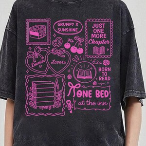 Grumpy x Sunshine Shirt, Bookish Romance Reader Tee, Smut Enemies To Lovers Literary Tee, On Bed At The Inn, Just One More Chapter