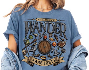Camiseta com a frase "Nem todos os que vagueiam estão perdidos, voem, seus tolos!", citação do Mago do Condado, presente para amantes de livros de fantasia, cor confortável do Mago