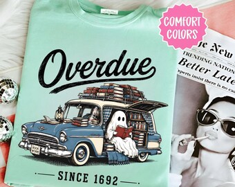 Overdue Since 1692 Shirt, Ghost Reading Bookmobile Halloween, Halloween Reading Teacher, Librarian Halloween Shirt, Spooky Reader Tshirt