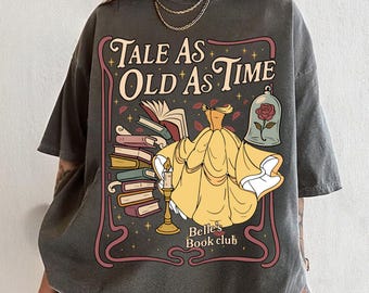 Tale As Old As Time Belle's Book Club, Beauty And The Beast, Belle's Book Club, Book Lover Shirt, Belle Princess Tee, Bookish Reading