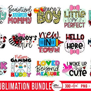 May include: A set of 12 colorful digital designs featuring baby-themed text and graphics. The designs include phrases like "Mommy's Sunshine", "New in Town", and "Future Gaming Buddy".