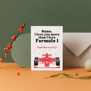 パーソナライズされた「I Love You More Then Formula 1」A5 グリーティング カード - 彼、彼女、妻、ガールフレンド、ボーイフレンド、記念日、バレンタイン、クリスマス、F1、