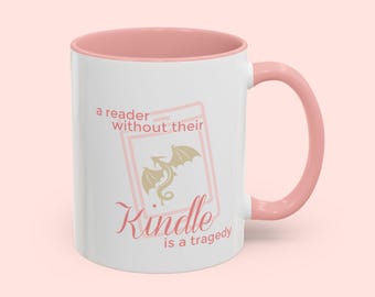 Fourth Wing Mug, A Reader Without Their Kindle Is A Tragedy, Fantasy Dragon Mug, Pink Kindle Fantasy Mug, Coquette Book Mug