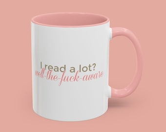 Fourth Wing Mug, Well The F*ck Aware, Xaden Riorson Fantasy Dragon Mug, Book Lover Gift, Bookstagram Latte Mug, Pink Coquette Bookish Mug