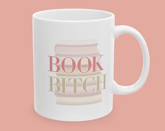 Sassy Book Lover Mug, Book Bitch, Funny Bookish Gift for Women, Spicy Booktok Mug, Romantasy Lover Mug | 11oz Coffee Mug, Pink Bookish Mug