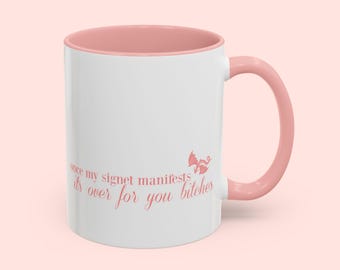 Fourth Wing Mug, Once My Signet Manifests It's Over For You, Fantasy Dragon Mug, Coquette Romantasy Mug | 11oz Coffee Mug, Pink Bookish Mug
