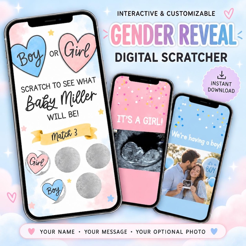 Peut inclure: Trois smartphones affichant un jeu de grattage num&eacute;rique pour r&eacute;v&eacute;lation de genre. Les &eacute;crans pr&eacute;sentent des c&oelig;urs roses et bleus, des cercles &agrave; gratter, des images d'&eacute;chographie et le texte "Gender Reveal Digital Scratcher".