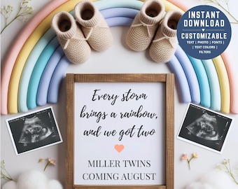 May include: A wooden sign with the text Every storm brings a rainbow, and we got two, MILLER TWINS COMING AUGUST, featuring two pairs of beige knit baby booties, two ultrasound images, a pastel rainbow arch, and white clouds.